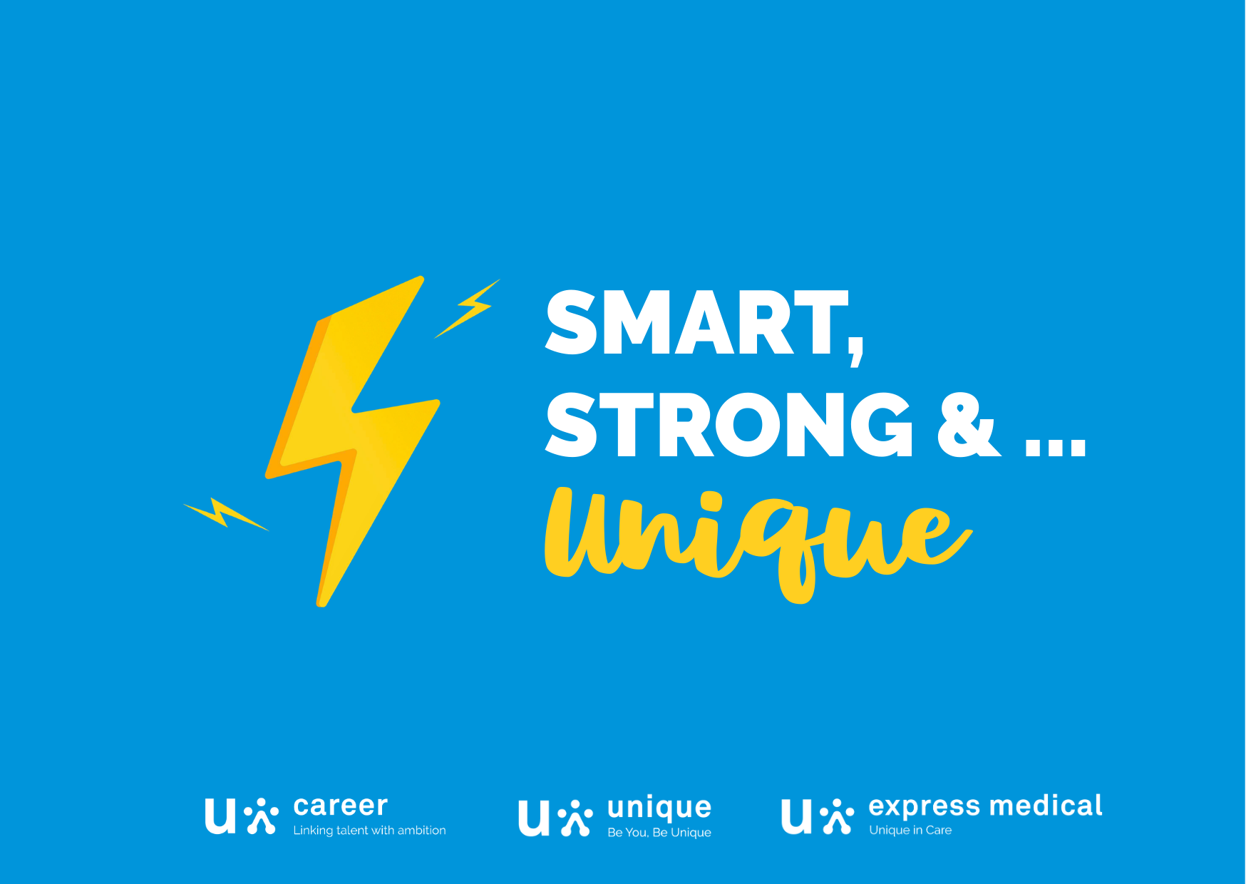 Smart, Strong & Unique